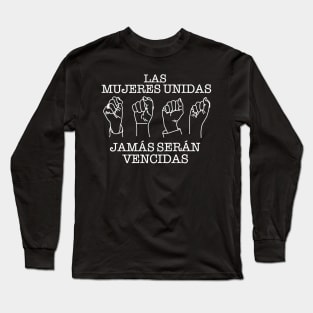 LAS MUJERES UNIDAS (Ghost Version) Long Sleeve T-Shirt